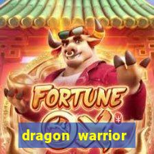 dragon warrior legend champion dinheiro infinito 2024